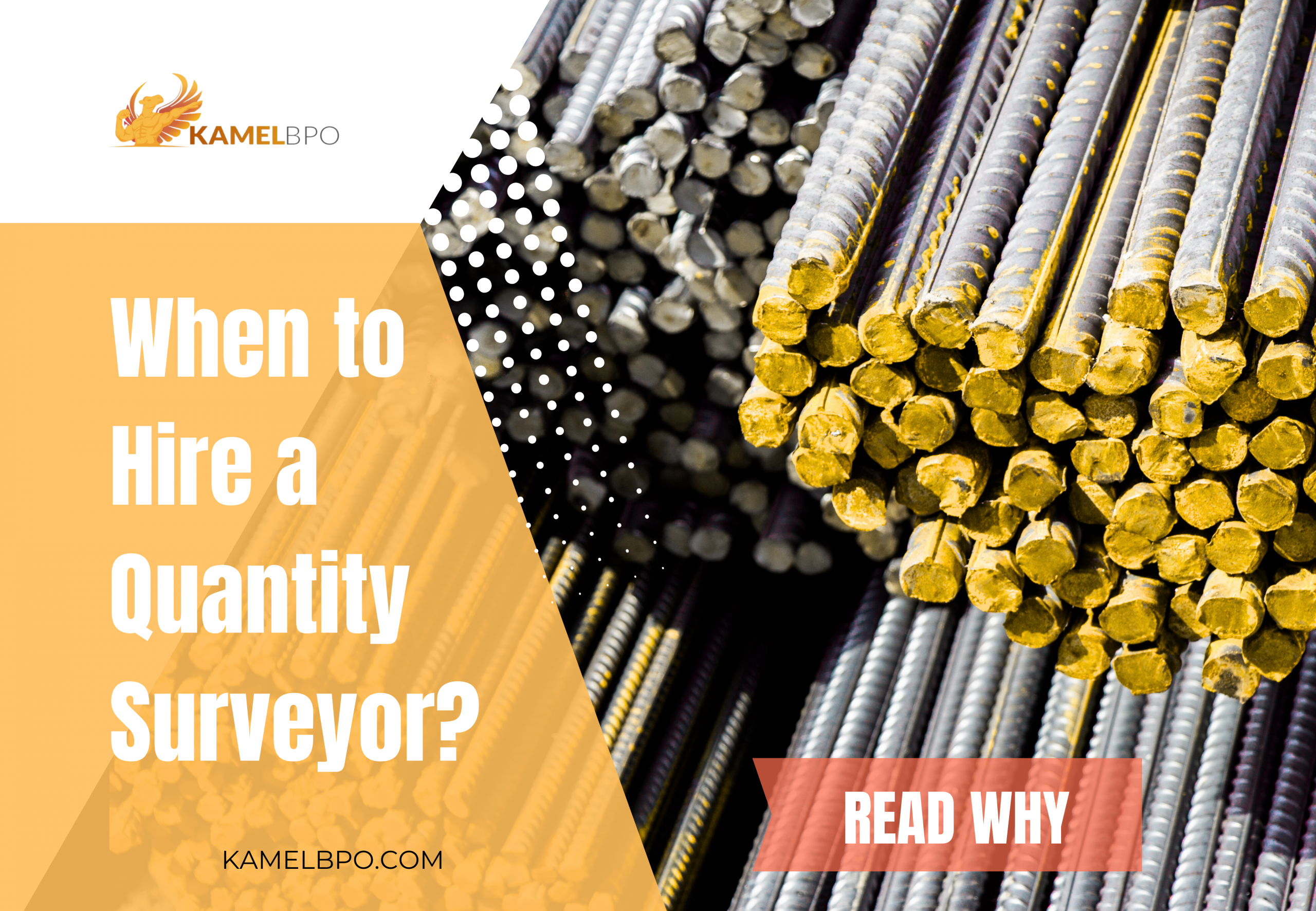 Graphic with construction steel bars and text that reads When to Hire a Quantity Surveyor, promoting KamelBPO staffing services.