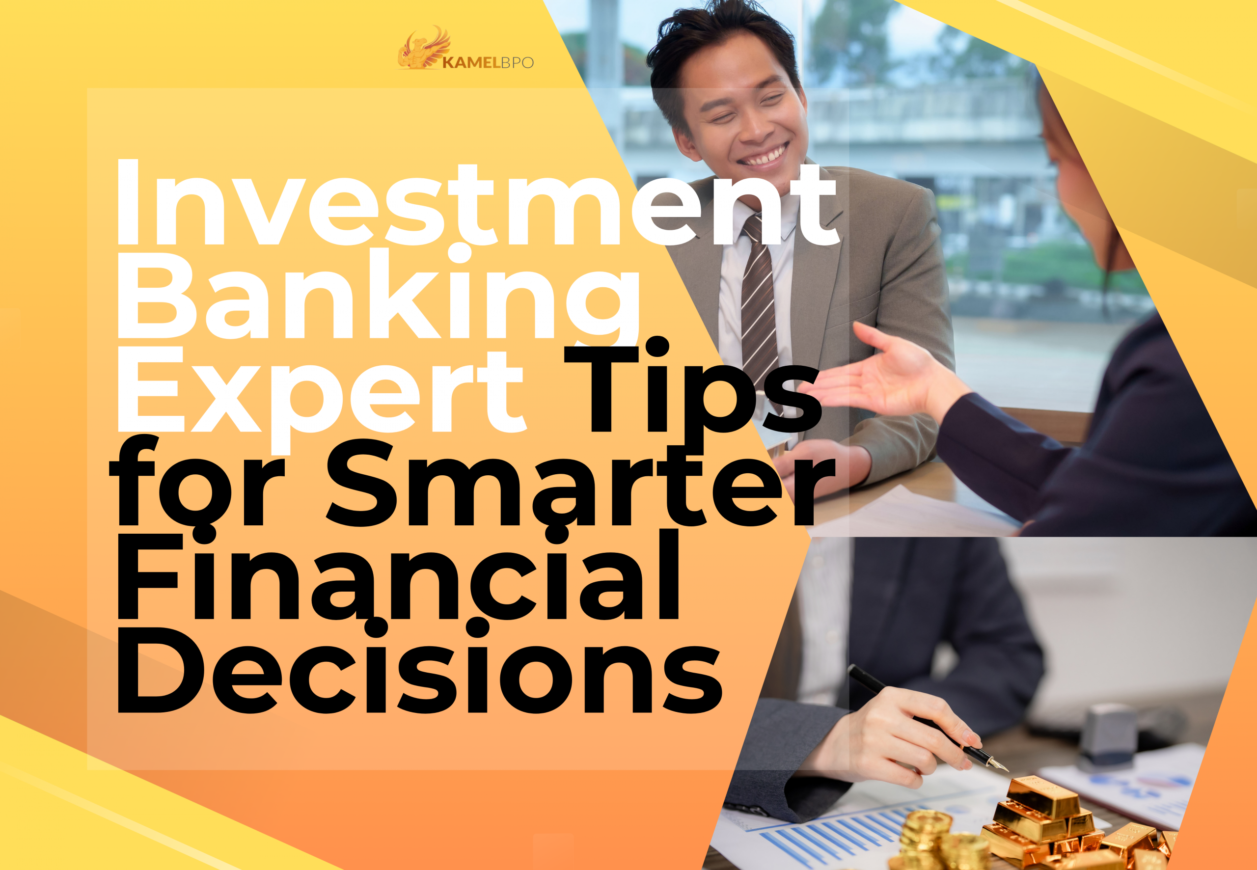 Investment Banking Expert Tips for Smarter Financial Decisions