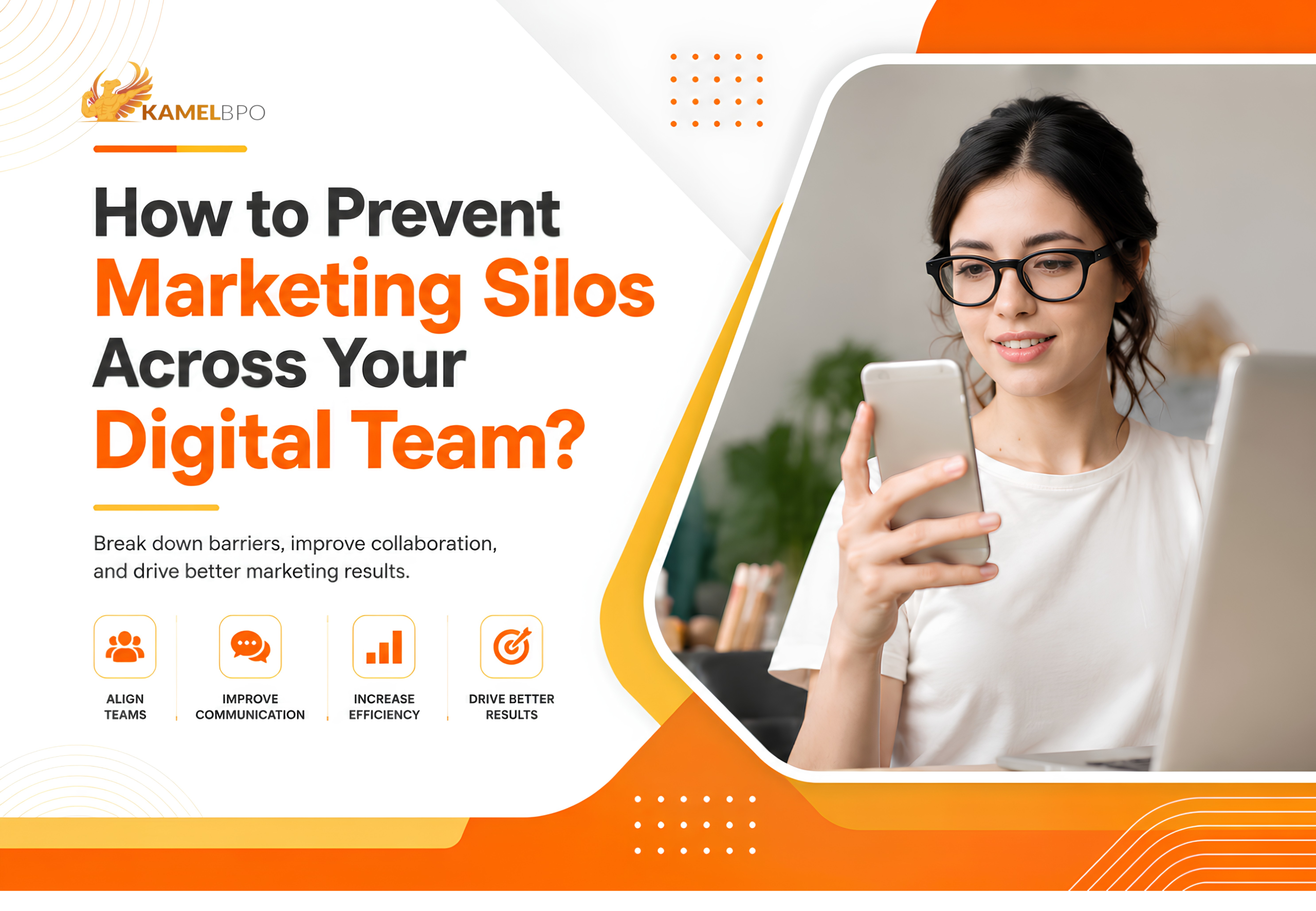 Asian digital marketing professional using a smartphone and laptop beside the title "How to Prevent Marketing Silos Across Your Digital Team," illustrating cross-functional collaboration, campaign coordination, and streamlined marketing workflows.